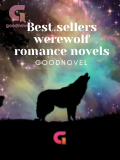 Best sellers in GoodNovel werewolf romance novels